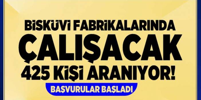 Bisküvi fabrikaları işçi alımı ilanları Türkiye Geneli